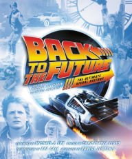 Back to the Future: The Ultimate Visual History Hardcover Reviews