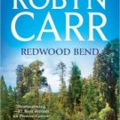 Redwood Bend (Virgin River Series #18) Hardcover Review