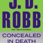 Concealed in Death (In Death Series #38) Hardcover FREE SHIPPING