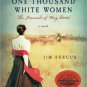 One Thousand White Women: The Journals of May Dodd Hardcover Best Review