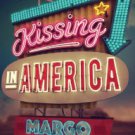Kissing in America Hardcover TOP HOT