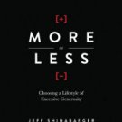 More or Less: Choosing a Lifestyle of Excessive Generosity Hardcover on sale