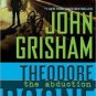 Theodore Boone: The Abduction Hardcover Best Cheap