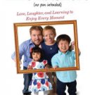 Life Is Short (No Pun Intended): Love, Laughter, and Learning to Enjoy Every Moment Hardcover Best