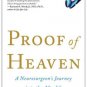 Proof of Heaven: A Neurosurgeon's Journey into the Afterlife Hardcover Best Review