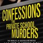 Confessions: The Private School Murders Hardcover Review