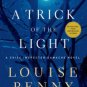 A Trick of the Light (Chief Inspector Gamache Series #7) Hardcover TOP HOT