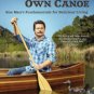 Paddle Your Own Canoe: One Man's Fundamentals for Delicious Living Hardcover Best Cheap