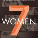 Seven Women: And the Secret of Their Greatness Hardcover Best Cheap