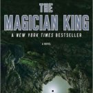 The Magician King (Magicians Series #2) Hardcover Reviews