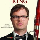 The Bassoon King: My Life in Art, Faith, and Idiocy Hardcover TOP HOT