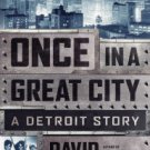 Once in a Great City: A Detroit Story Hardcover Reviews