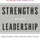 Strengths-Based Leadership: Great Leaders, Teams, and Why People Follow Hardcover TOP HOT