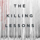 The Killing Lessons Hardcover FREE SHIPPING
