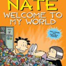 Big Nate: Welcome to My World Hardcover on sale