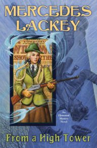 From a High Tower (Elemental Masters Series #11) Hardcover Best Review