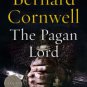 The Pagan Lord (Last Kingdom Series #7) (Saxon Tales) Hardcover FREE SHIPPING