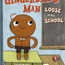The Gingerbread Man Loose in the School Hardcover Reviews