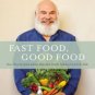 Fast Food, Good Food: More Than 150 Quick and Easy Ways to Put Healthy, Delicious Food on the Table