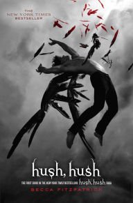 Hush, Hush (Hush, Hush Saga #1) Hardcover FREE SHIPPING