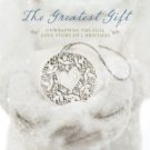 The Greatest Gift: Unwrapping the Full Love Story of Christmas Hardcover Review