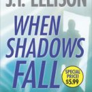 When Shadows Fall (Samantha Owens Series #3) Hardcover Reviews