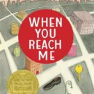 When You Reach Me Hardcover Reviews