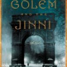 The Golem and the Jinni Hardcover Best Review