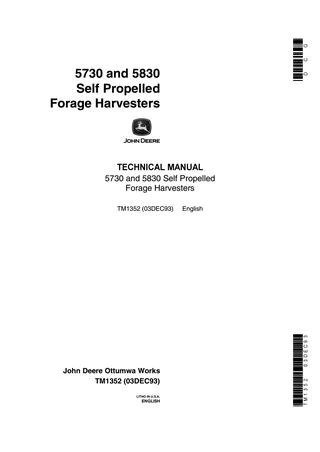 John Deere 5730 and 5830 Self Propelled Forage Harvesters Technical Manual TM1352