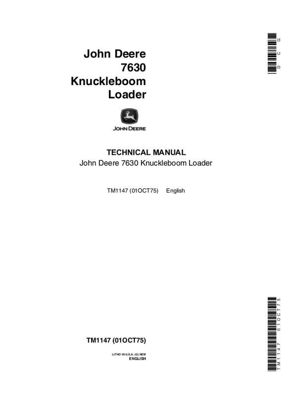 John Deere 7630 Knuckleboom Loader Technical Manual TM1147
