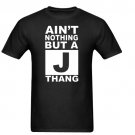AINT NOTHING BUT A J THANG Gildan Men's Standard T-shirt