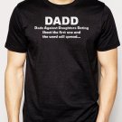 Best Buy DADD Dads against Daughters Dating Funny T-Shirt - Fathers Day Men Adult T-Shirt Sz S-2XL