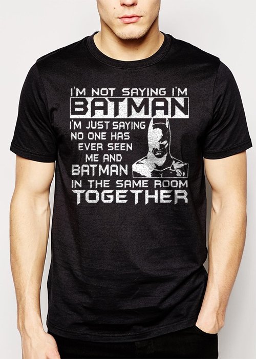 Best Buy I'm Not Saying I'm Batman Men Adult T-Shirt Sz S-2XL