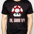 Best Buy OH GROW UP  nintendo size video game mushroom Men Adult T-Shirt Sz S-2XL