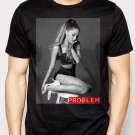Best Buy Ariana Grande Sexy Stage Problem Men Adult T-Shirt Sz S-2XL