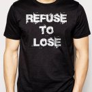 Best Buy Refuse To Lose Motivational Inspirational Sports Men Adult T-Shirt Sz S-2XL