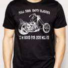 Best Buy EMPTY BLADDER FUNNY MOTOCYCLE CHOPPER Men Adult T-Shirt Sz S-2XL