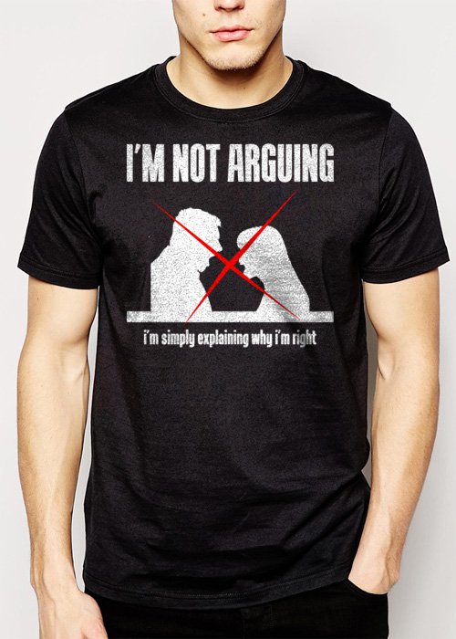 Best Buy I'm Not Arguing I'm Explaining Why I'm Right Men Adult T-Shirt Sz S-2XL
