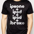 Best Buy iPod iPhone iPad iBroke Men Adult T-Shirt Sz S-2XL