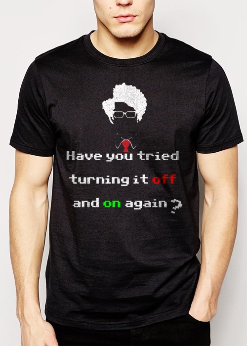 Best Buy IT Crowd have you tried turning it off and on again Men Adult T-Shirt Sz S-2XL