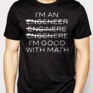 Best Buy I'm An Engineer I'm Good At Math Men Adult T-Shirt Sz S-2XL