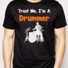 Best Buy Trust Me I'm A Drummer Men Adult T-Shirt Sz S-2XL