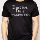 Best Buy Trust Me I'm A Programmer Job Occupation Men Adult T-Shirt Sz S-2XL