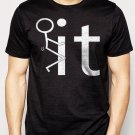 Best Buy Fk It Funny College Party Men Adult T-Shirt Sz S-2XL