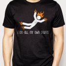 Best Buy I Do All My Own Stunts Men Adult T-Shirt Sz S-2XL