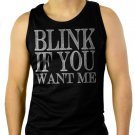 Blink If You Want Me College Humor Cute Sexual Men Black Tank Top Sleeveless