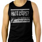 Hate Cops Call a Crackhead Funny Men Black Tank Top Sleeveless