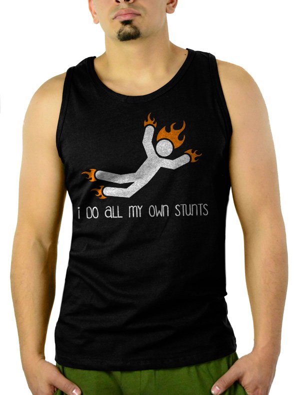 I Do All My Own Stunts Men Black Tank Top Sleeveless