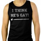 I Think He's Gay Humor College Men Black Tank Top Sleeveless