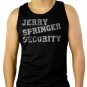 JERRY SPRINGER SECURITY Funny Offensive Rude TV Show Men Black Tank Top Sleeveless
